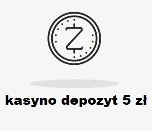 kasyno depozyt 5 zł